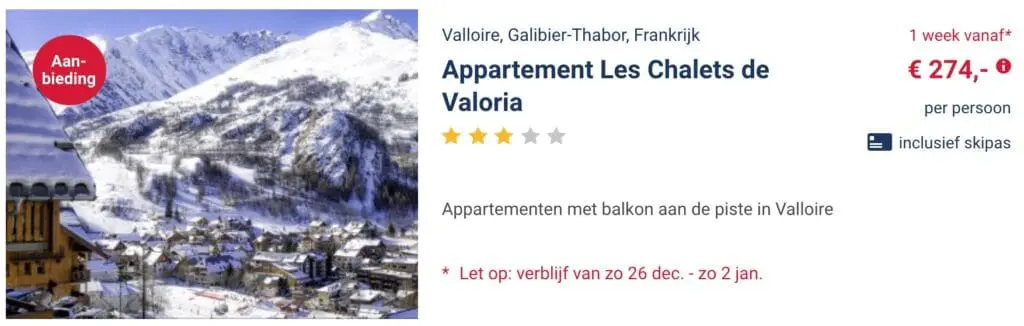 Aanbieding Appartement Les Chalets de Valoria wintersport kerstvakantie